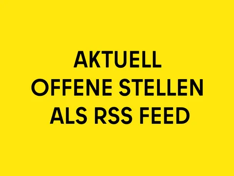 Schwarze Schrift auf gelbem Hintergrund: aktuelle offene Stellen als RSS Feed