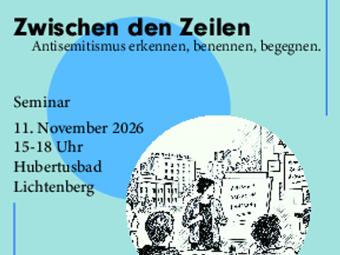 Flyer Seminar Zwischen den Zeilen Antisemitismus erkennen, benennen, begegnen.