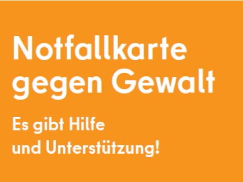 Bild der Notfallkarte gegen Gewalt - Es gibt Hilfe und Unterstützung!