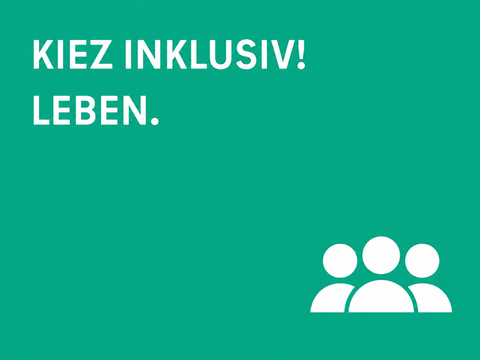 Kiez Inklusiv! leben