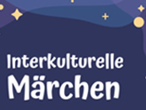 Interkulturelle Märchen