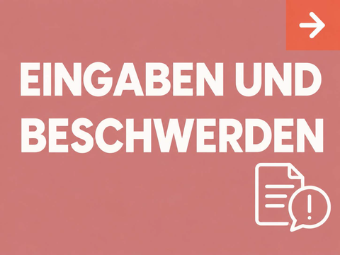 Eingaben und Beschwerden