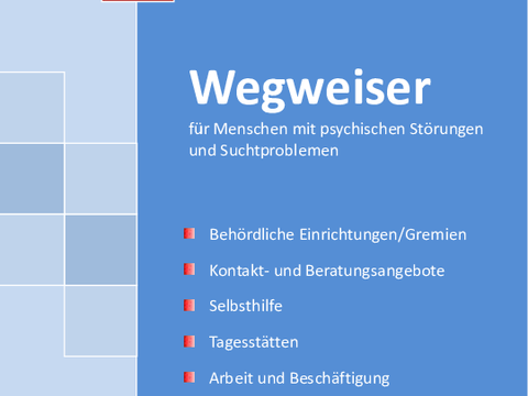 Wegweiser für Menschen mit psychischen Störungen und Suchtproblemen Marzahn-Hellersdorf