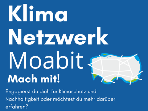 Quartier Moabit-Ost aktiv gegen Klimawandel (2025 -2027, Fortsetzungsprojekt)