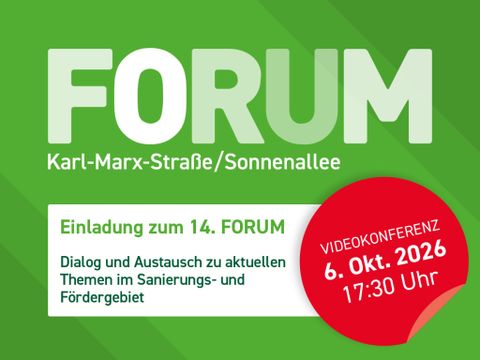 Einladungsvisual: grüner Hintergrund: weiße Schrift FORUM Karl-Marx-Straße/Sonnenallee auf rotem Störer: Videokonferenz 6. Oktober 17:30 Uhr