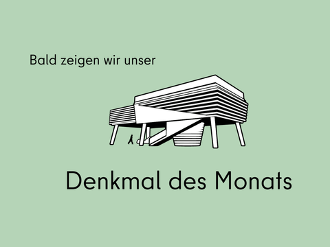 Bald zeigen wir unser Denkmal des Monats auf grünem Hintergrund mit Zeichnung eines Denkmals