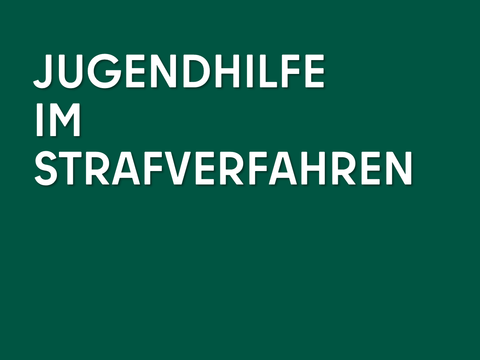 Jugendhilfe im Strafverfahren