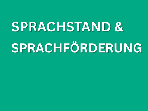 Sprachstand & Sprachförderung