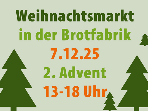 Weihnachtsmarkt Brotfabrik 2025