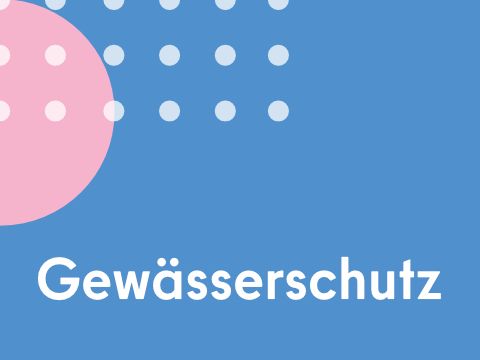 Gewässerschutz