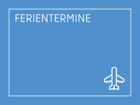 Kacheln Schulamt Ferientermine