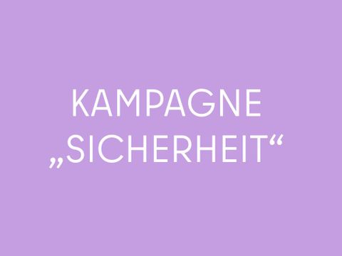 Kampagne Sicherheit
