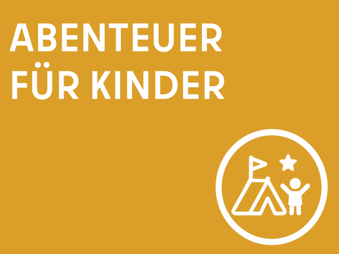 Abenteuer für Kinder