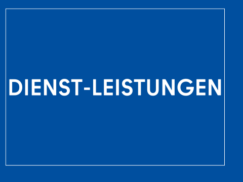 Kachel mit der Aufschrift Dienst-Leistungen