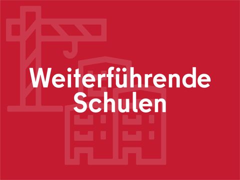 Weiterführende Schulen (Teaser: Text auf rotem Hintergrund mit Kran- und Haus-Icon)