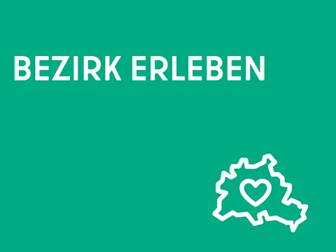 Bezirk erleben