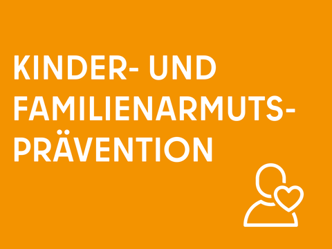 Kinder- und Familienarmutsprävention