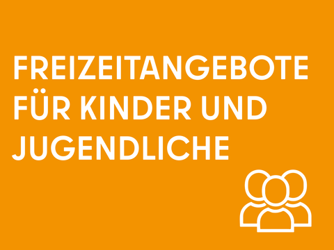 Freizeitangebote für Kinder und Jugendliche