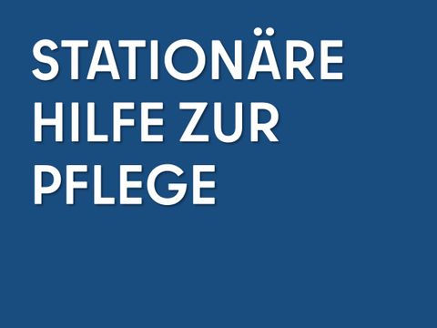 Stationäre Hilfe zu Pflege Kachel