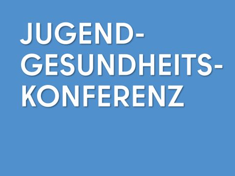 Jugendgesundheitskonferenz Teaser