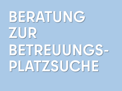 Teaser - Beratung Betreuungsplatzsuche