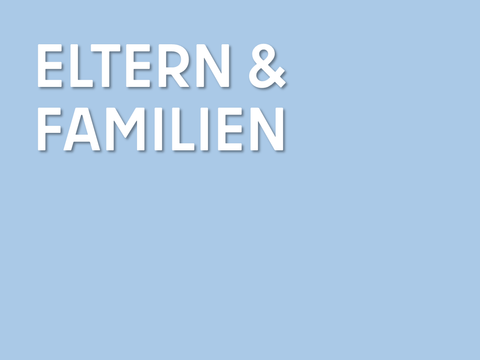 Teaser Eltern & Familien