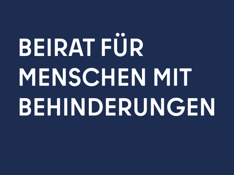 weiße Schrift auf dunkelblauem Hintergrund Beirat für Menschen mit Behinderungen, Link