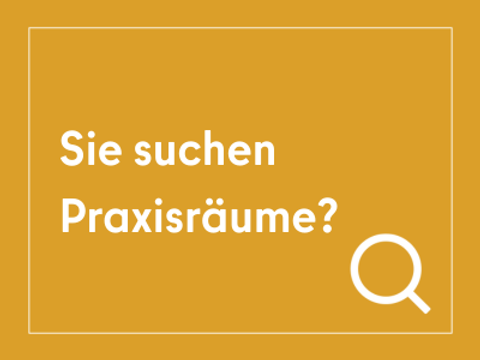 Sie suchen Praxisräume?