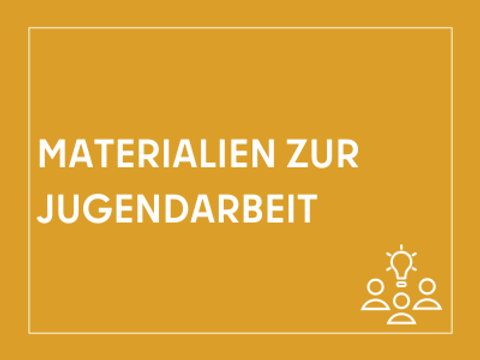 Kachel_Materialien Jugendarbeit