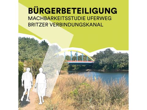 Machbarkeitsstudie Uferweg am Britzer Verbindungskanal