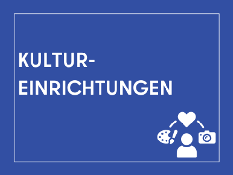 Kachel Blau mit Kultureinrichtungen