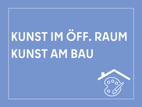 Kachel blau mit Aufschrift Kunst im öff. Raum und Kunst am Bau