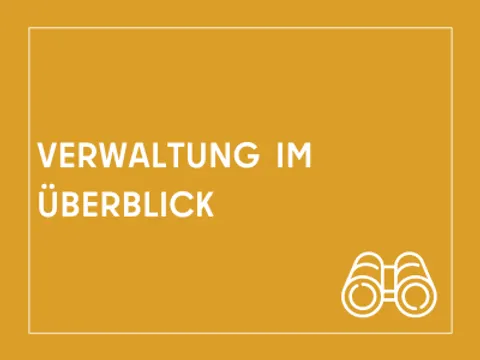 Kachel mit der Aufschrift Verwaltung im Überblick