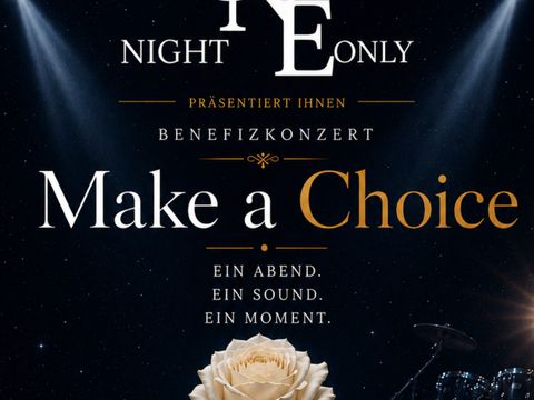 make a choice soli konzert, alle infos stehen auch im text