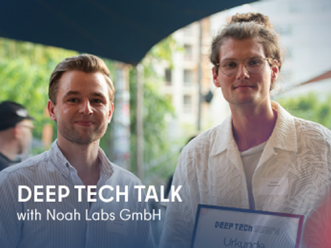 Deep Tech Talk: Noah Labs GmbH