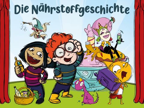 Comicfiguren mit Lebensmitteln auf einer Bühne, darüber der Schriftzug "Die Nährstoffgeschichte"