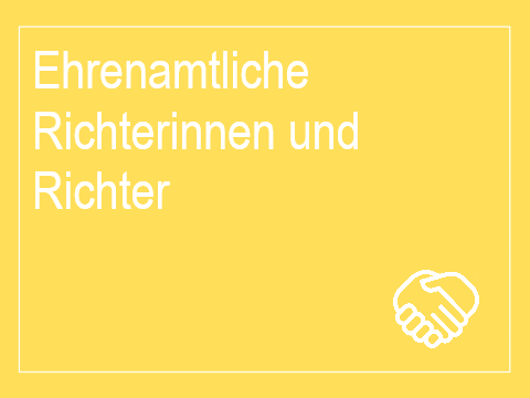 Ehrenamtliche Richterinnen und Richter
