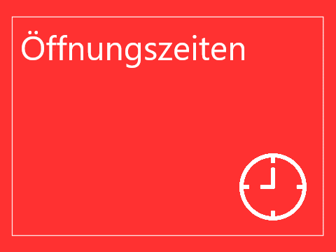 Öffnungszeiten