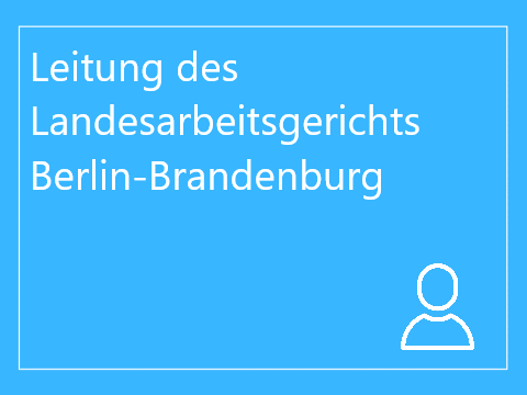Leitung des Landesarbeitsgerichts Berlin-Brandenburg