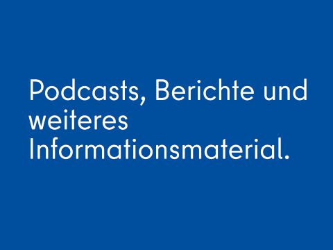 Kachel mit Text Podcasts, Berichte und mehr