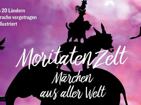 Moritatenzelt-Logo mit Silhouetten von Märchenfiguren vor rosa-violettem Himmel und Ankündigung von Märchen aus 20 Ländern in Originalsprache