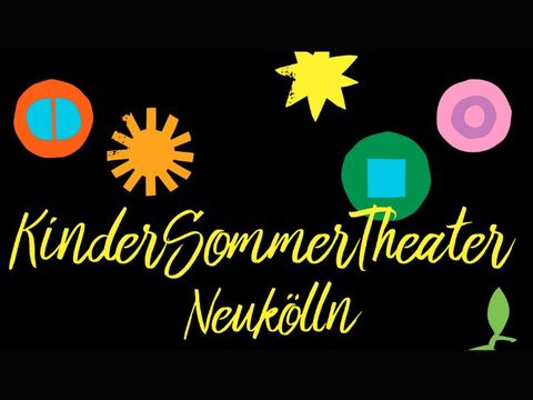Kindersommertheater Neukölln, gelbe Schrift auf schwarzem Grund, bunte Formen