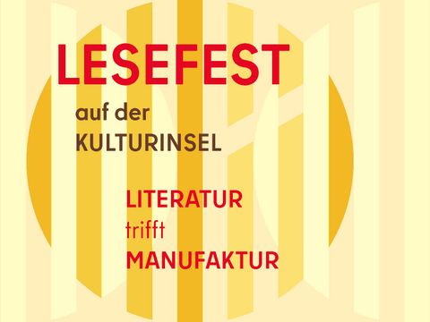 Lesefest - Literatur trifft Manufaktur