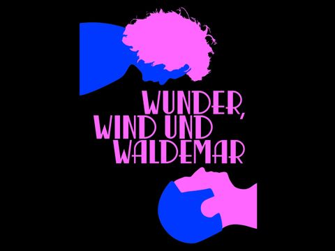 Wunder, Wind und Waldemar