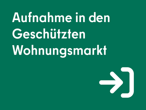 Informationen zur Aufnahme in den Geschützten Wohnungsmarkt