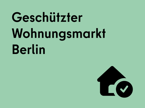 Geschützter Wohnungsmarkt Berlin