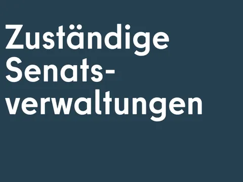 Zuständige Senatsverwaltungen