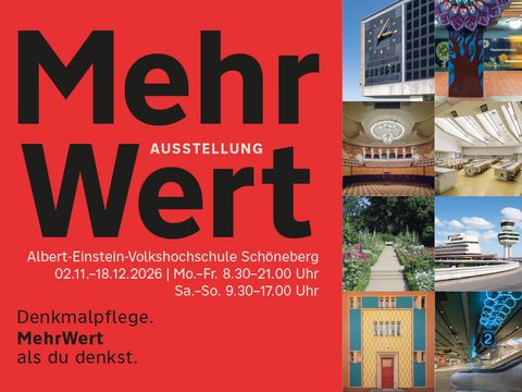 Ausstellung „Denkmalpflege. MehrWert als du denkst“ in der Albert-Einstein-Volkshochschule in Schöneberg (Bild: Landesdenkmalamt Berlin)