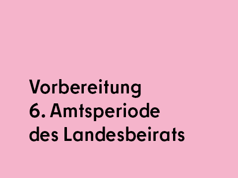 Button - Zur Vorbereitung der 6. Amtsperiode des Landesbeirats für Menschen mit Behinderungen