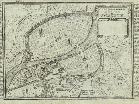 Berlin und Cölln an der Spree vor dero Erweiterung
